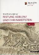 Neue Forschungen zur Festung Koblenz und Ehrenbreitstein 3
