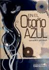 EN EL OTOÑO AZUL