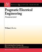 Pragmatic Electrical Engineering