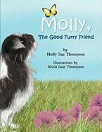 Molly, the Good Furry Friend
