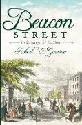 Beacon Street:: Its Buildings and Residents