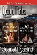 Deadly Mates, Volume 1 [Moon's Sweet Poison: Wings of Moonlight] (Siren Publishing Classic Manlove)