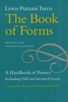 The Book of Forms - A Handbook of Poetics, Including Odd and Invented Forms, Revised and Expanded Edition