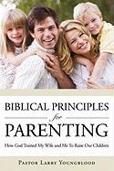 Biblical Principles for Parenting