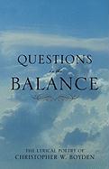 Questions in the Balance