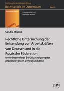 Rechtliche Untersuchung der Entsendung von Arbeitskräften von Deutschland in die Russische Föderation