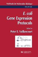 E. coli Gene Expression Protocols