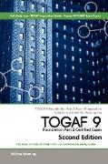 Togaf 9 Foundation Part 2 Exam Preparation Course in a Book for Passing the Togaf 9 Foundation Part 2 Certified Exam - The How to Pass on Your First T