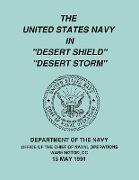 The United States Navy in "Desert Shield" and "Desert Storm"