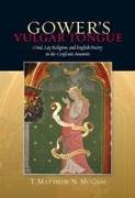 Gower's Vulgar Tongue: Ovid, Lay Religion, and English Poetry in the Confessio Amantis