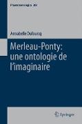 Merleau-Ponty: une ontologie de l¿imaginaire