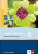 Lambacher Schweizer. 8. Schuljahr. Schülerbuch. Nordrhein-Westfalen