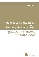 Multimodale Therapie bei oralen Plattenepithelkarzinomen