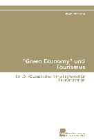 ¿Green Economy¿ und Tourismus