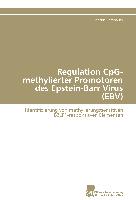 Regulation CpG-methylierter Promotoren des Epstein-Barr Virus (EBV)