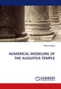 NUMERICAL MODELING OF THE AUGUSTUS TEMPLE