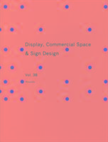 Display, Commercial Space & Sign Design