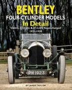 Bentley Four-cylinder Models in Detail