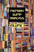 Memory Dump Analysis Anthology