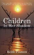 Children in Her Shadow