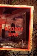 Bloody War (Paperback)