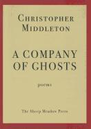 A Company of Ghosts: Poems