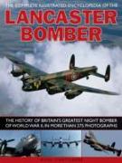 Compl Illust Enc of Lancaster Bomber