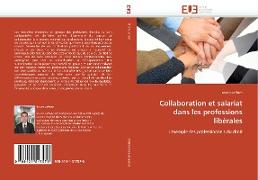 Collaboration et salariat dans les professions libérales