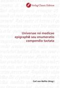 Universae rei medicae epigraphe seu enumeratio compendio tactata