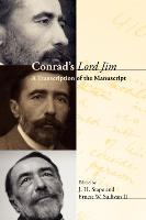 Conrad S "Lord Jim": A Transcription of the Manuscript