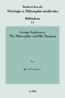 George Amiroutzes: The Philosopher and His Tractates