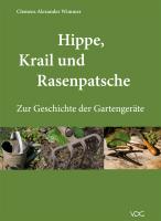 Hippe, Krail und Rasenpatsche