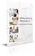 Microsoft Office 2010 & Windows 7 - der schnelle Umstieg