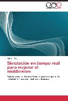 Simulación en tiempo real para mejorar el middleware