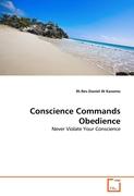 Conscience Commands Obedience