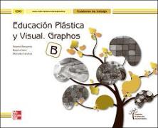 Graphos B, educación plástica y visual, ESO. Cuaderno de trabajo