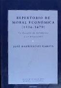 Repertorio de moral económica, 1536-1670 : la Escuela de Salamanca y su proyección