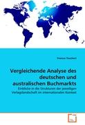 Vergleichende Analyse des deutschen und australischen Buchmarkts