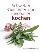 Schweizer Bäuerinnen und Landfrauen kochen
