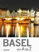 Basel von A bis Z