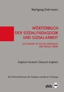 Wörterbuch der Sozialpädagogik und Sozialarbeit / Dictionary of Social Pedagogy and Social Work. Englisch-Deutsch / Deutsch - Englisch