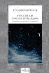 Física de las noches estrelladas : astrofísica, relatividad y cosmología