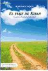 El viaje de Kiran : camino hacia la felicidad