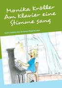 Am Klavier eine Stimme sang