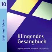 Klingendes Gesangbuch 10: Lasst uns feiern