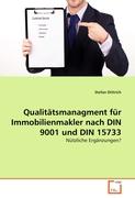 Qualitätsmanagment für Immobilienmakler nach DIN 9001 und DIN 15733