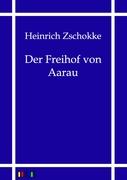 Der Freihof von Aarau