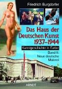 Kunstgeschichte in Farbe 02. Neue deutsche Malerei. Das Haus der Deutschen Kunst 1937-1944