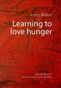 Learning to love hunger