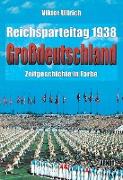 Reichsparteitag "Grossdeutschland" 1938